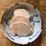 Torisobawakamatsu - 鶏酒蒸  ¥150(とりそば【塩】の鶏チャーシュー）