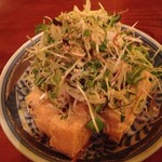 浪曼房 - 薬味たっぷりの厚揚げ