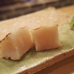 東麻布 天本 - 天然ホタテ炙り