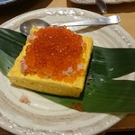 魚や一丁 - だし焼き玉子のカニ魚卵乗せ