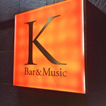 K Bar&Music - 看板