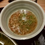 紀州麺処 誉 - 豚骨しょうゆつけ麺のスープ