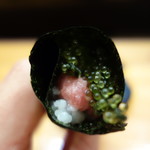 天寿し - 鉄火巻き・海ブドウ