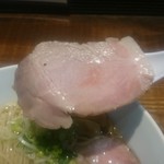 町田汁場 しおらーめん進化 - チャーシュー