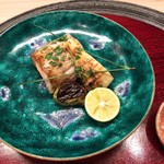 あらや滔々庵 - 焼き物：のどぐろ 筍 若狭やき 蕗のとう田楽 酢橘