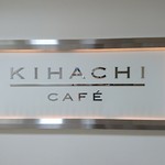 KIHACHI CAFE - 