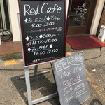 RED CAFE - お店前