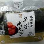 セブンイレブン - 料理写真:金のおむすび　北海道産辛子明太子210円(2017/03)