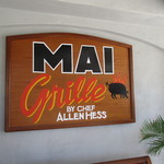 Mai Grille by Chef Allen Hess - 入口の看板