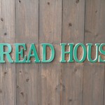 BREAD HOUSE - 