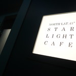 NORTH LAT43° STARLIGHT CAFE - サイン