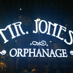 MR.JONES' ORPHANAGE - 