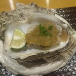 馳走菴 ひじり - 低温調理した岩牡蠣