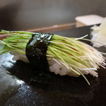 鮨松榮 - 芽ねぎ