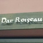 Dar Roiseau - 店名看板。