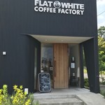 FLATWHITE COFFEE FACTORY - エントランス＠2017/7
