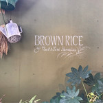 BROWN RICE Tokyo Omotesando - 