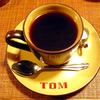 珈琲専門店 TOM 