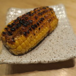 鳥しき - 焼きとうもろこし