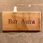 Bar Aura - 看板