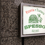 Pizzeria e Trattoria SPESSO - 看板