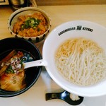 Sagamihara 欅 - つけ麺(９００円)とまかない丼(２５０円)