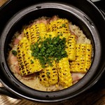 にほん酒と肴 酔音 - 土鍋ご飯 とうもろこし、ベーコン  1,200円