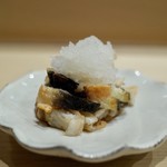 鮨処 つく田 - 絶品！​ 鰻の糠漬け