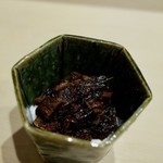 鮨処 つく田 - ​ 穴子の佃煮