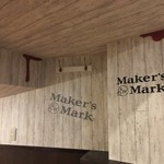 ラッツ デ ライブ - 店内にもMaker`s Markのロゴが…