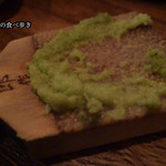 魚秀 - 山葵を摩り下ろしました。