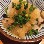 焼鳥 酉たけ - 大好物の鳥皮ポン酢追加！