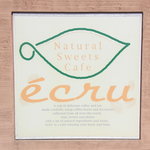 Natural Sweets Cafe ecru - ecru(エクリュ)と読みます。