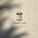 Thread cafe - 