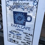 パパ カフェ - 看板