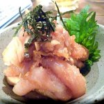 典ノ庭 - 鶏のタタキ山わさび和え