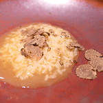 イチリン ハナレ - フカヒレスープの雑炊にトリュフ