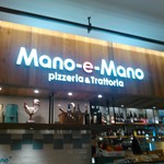 Pizzeria & Trattoria Mano-e-Mano - マーノエマーノ