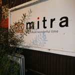 ｍｉｔｒａ⇒mitra - 外観