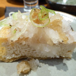 紋や - 竹田の厚揚げ（大根おろし＋山椒＋ネギ）