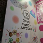 Totti Candy Factory - 外観