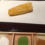 Kyouto Tempura Endou - お店のおすすめ、トウモロコシ