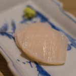 太華 - 玉珧（たひらぎ）指身（さしみ）