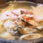 オー・グルマン - 岩手広田の牡蠣ラーメン