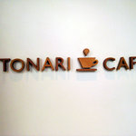 TONARI CAFE - 