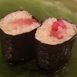 たかおか - ⑯トロ鉄火巻き
      これも常連さんにのっかりました。(笑)
      美味しかったです♪