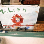 みすたーらいおん - 看板？