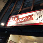 BAR　OVERGROUND - 外観