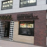 WOOL HOMMACHI BEER ARCADE - 外観です