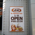 A&W - 看板です｡